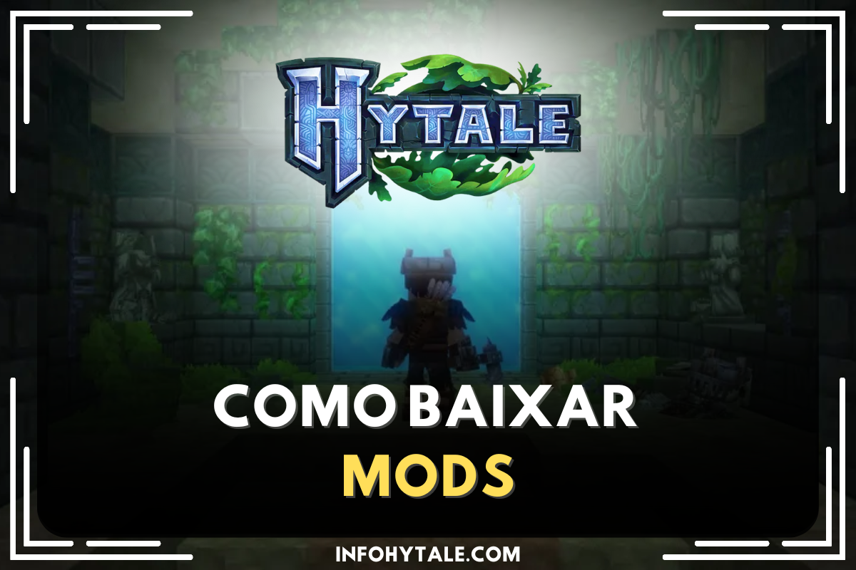 Como baixar MODS no Hytale